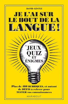 Couverture du produit · Je l'ai sur le bout de la langue !