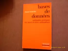 Couverture du produit · Bases de données : Méthodes pratiques sur maxi et mini-ordinateurs (Dunod informatique)