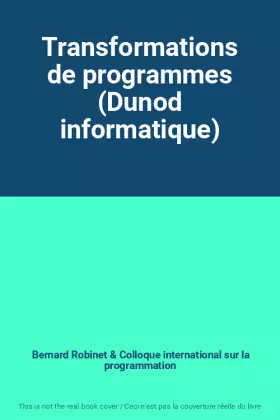 Couverture du produit · Transformations de programmes (Dunod informatique)