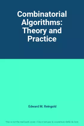Couverture du produit · Combinatorial Algorithms: Theory and Practice
