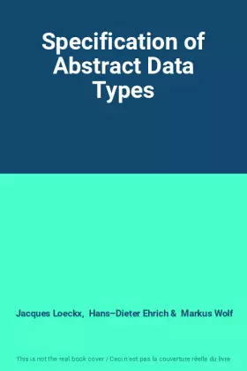 Couverture du produit · Specification of Abstract Data Types