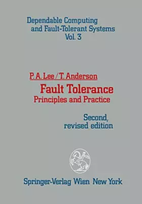 Couverture du produit · Fault Tolerance: Principles and Practice (Dependable Computing and Fault-Tolerant Systems, 3, Band 3)