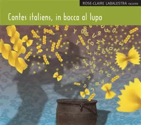 Couverture du produit · Contes Italiens, In Bocca Al Lupo