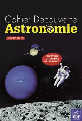 Couverture du produit · cahier de decouverte astronomie (0)