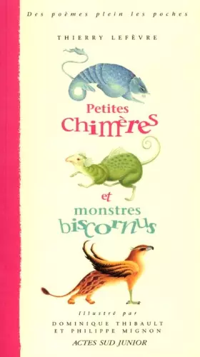 Couverture du produit · Petites Chimères et monstres biscornus