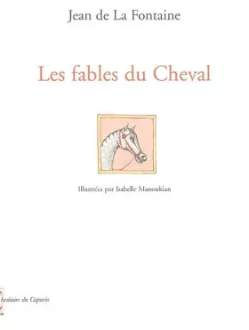 Couverture du produit · Les fables du Cheval