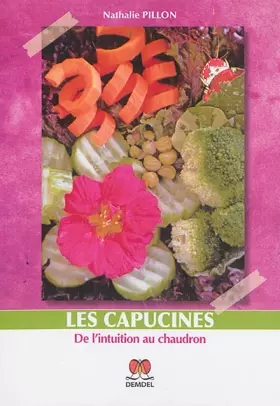 Couverture du produit · Les capucines – De l'intuition au chaudron