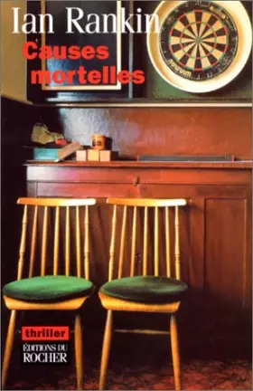 Couverture du produit · CAUSES MORTELLES. Une enquête de l'inspecteur Rebus