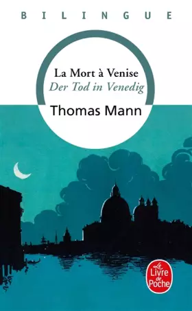 Couverture du produit · La Mort à Venise - Der Tod in Venedig (édition bilingue français/allemand)