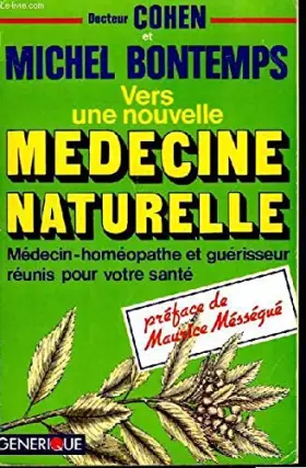 Couverture du produit · Vers une nouvelle médecine naturelle