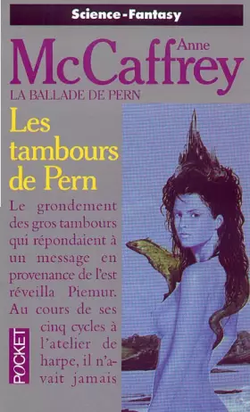 Couverture du produit · La ballade de Pern Tome 5 : Les tambours de Pern