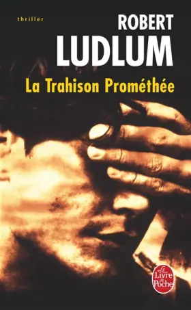 Couverture du produit · La Trahison de Prométhée