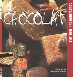 Couverture du produit · Chocolat: L'or noir des gourmands