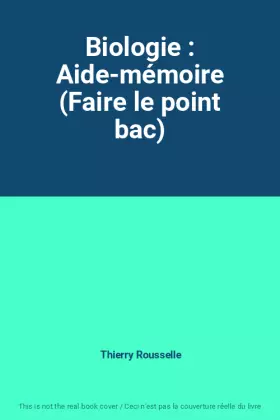 Couverture du produit · Biologie : Aide-mémoire (Faire le point bac)