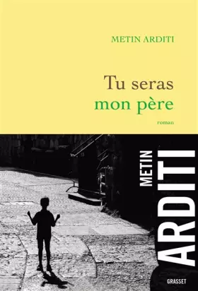 Couverture du produit · Tu seras mon père: roman