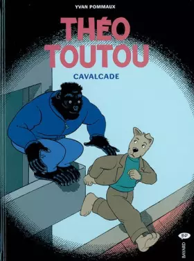 Couverture du produit · Théo Toutou, Tome 3 : Cavalcade