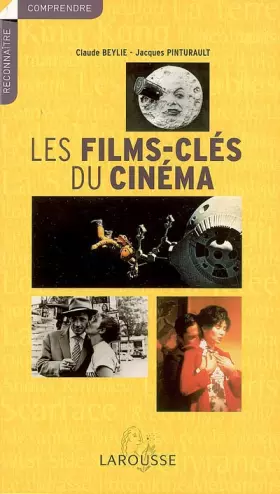 Couverture du produit · Les films-clés du cinéma