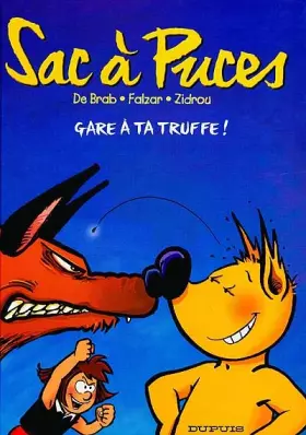Couverture du produit · Sac à puces, tome 3 : Gare à ta truffe !