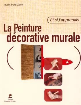 Couverture du produit · Et si j'apprenais la peinture décorative murale