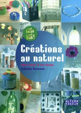 Couverture du produit · Créations au naturel, Idées récup & éco-design