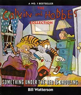 Couverture du produit · Something Under The Bed Is Drooling: Calvin & Hobbes Series: Book Two