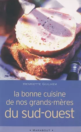 Couverture du produit · La bonne cuisine de nos grands-mères du Sud Ouest
