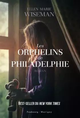Couverture du produit · Les orphelins de Philadelphie