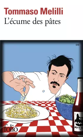 Couverture du produit · L'écume des pâtes: À la recherche de la vraie cuisine italienne