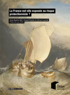 Couverture du produit · La France est-elle exposée au risque protectionniste ?