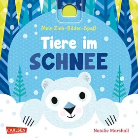Couverture du produit · Mein Zieh-Bilder-Spaß: Tiere im Schnee