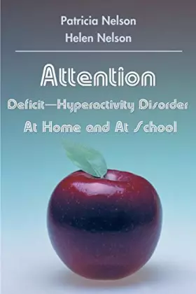 Couverture du produit · Attention Deficit-Hyperactivity Disorder at Home and at School