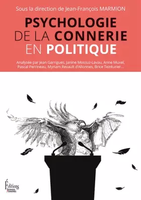 Couverture du produit · Psychologie de la connerie en politique