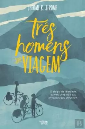 Couverture du produit · Três Homens Numa Viagem (Portuguese Edition)