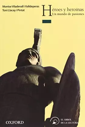 Couverture du produit · Héroes y heroínas. Un mundo de pasiones (El Árbol de la Lectura)
