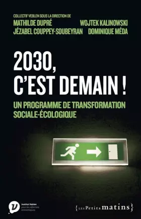 Couverture du produit · 2030, c'est demain ! - Un programme de transformation sociale-écologique