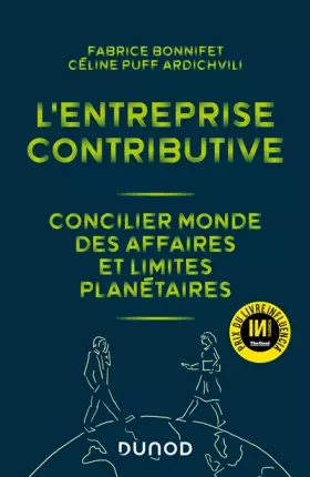 Couverture du produit · L'entreprise contributive: Concilier monde des affaires et limites planétaires