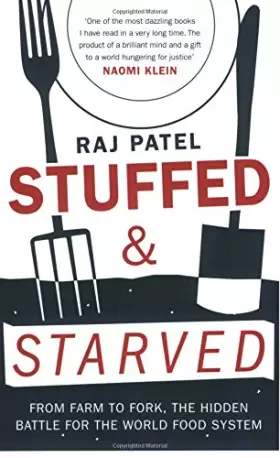 Couverture du produit · Stuffed and Starved: The Hidden Battle for the World Food System