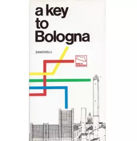Couverture du produit · A key to Bologna