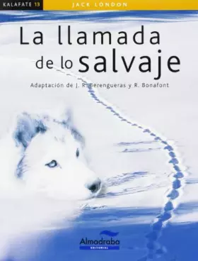 Couverture du produit · Llamada de lo salvaje, La (kalafate)