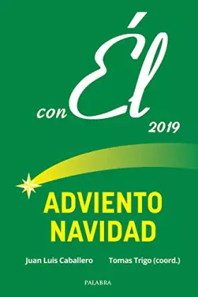 Couverture du produit · Adviento Navidad 2019: Diciembre 2019. 31 meditaciones con el Evangelio: 95 (Con Él)