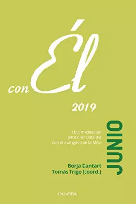 Couverture du produit · Junio 2019, con Él: Una meditación para orar cada día con el evangelio de la Misa: 89