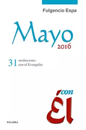 Couverture du produit · Mayo 2016, con Él. 31 meditaciones con el Evangelio: 52