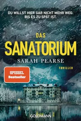 Couverture du produit · Das Sanatorium: Thriller. - Reese Witherspoon Buchclub-Auswahl (Ein Fall für Elin Warner, Band 1)