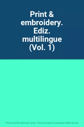 Couverture du produit · Print & embroidery. Ediz. multilingue (Vol. 1)