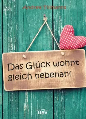 Couverture du produit · Das Glück wohnt gleich nebenan