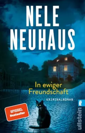 Couverture du produit · In ewiger Freundschaft: Kriminalroman | Ein Plagiatsfall, tödliche Rache und ein Riesenskandal: Der Nr.1 Bestseller der Taunus-