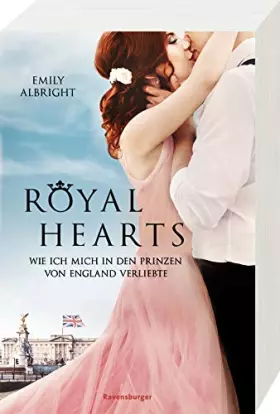 Couverture du produit · Royal Hearts. Wie ich mich in den Prinzen von England verliebte