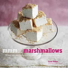 Couverture du produit · Mmm… Marshmallows: 30 easy and delicious recipes for lighter-than-air marshmallow treats
