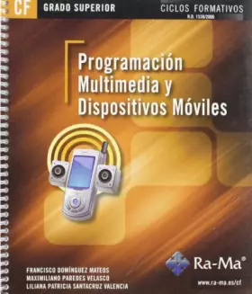 Couverture du produit · Programación multimedia y dispositivos móviles (GRADO SUPERIOR) (INFORMATICA GENERAL)