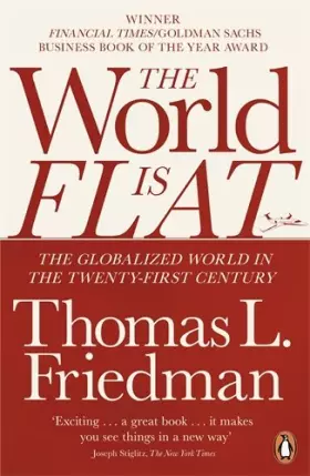 Couverture du produit · The World is Flat: The Globalized World in the Twenty-first Century